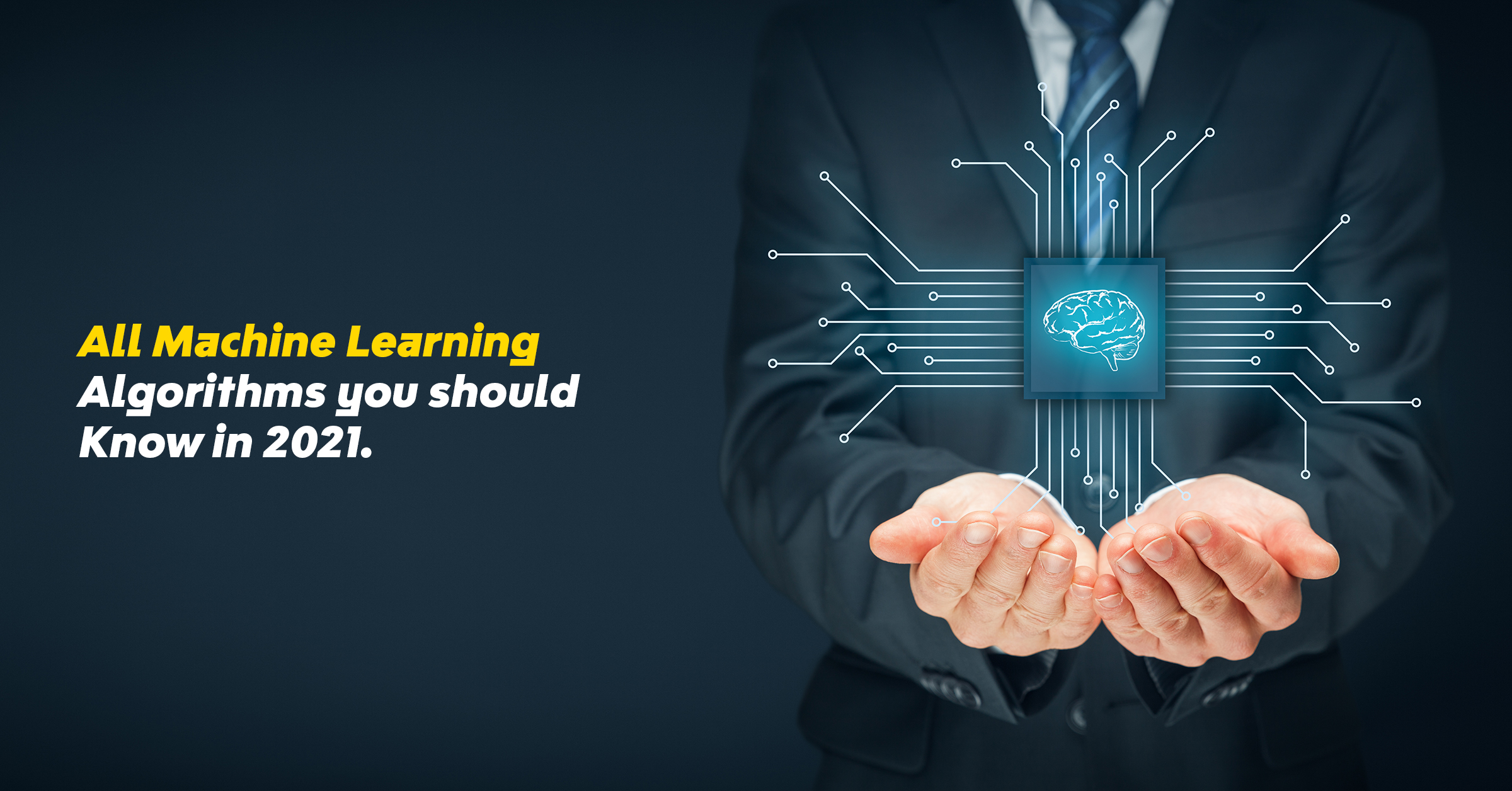 All Machine Learning Algorithms You Should Know in 2021 - TechnooHub