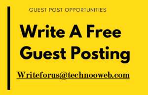 Write A Free Guest Posting