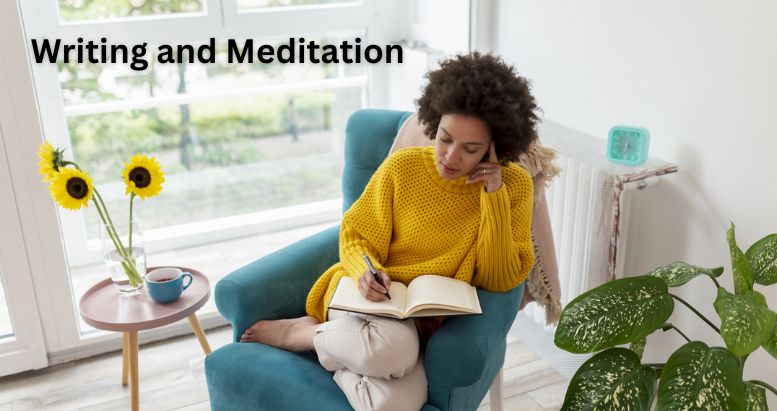 Writing and Meditation